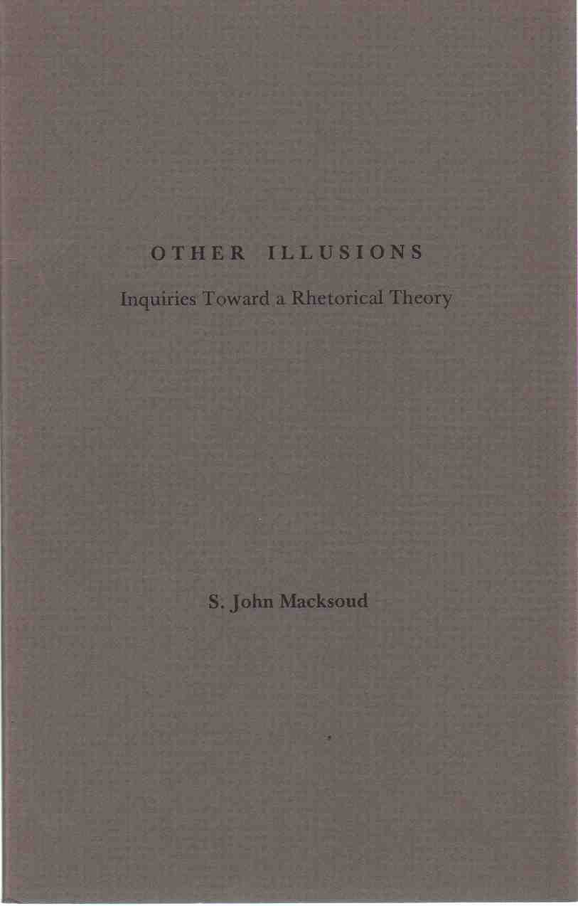 Image for OTHER ILLUSIONS: Inquiries Toward a Rhetorical Theory