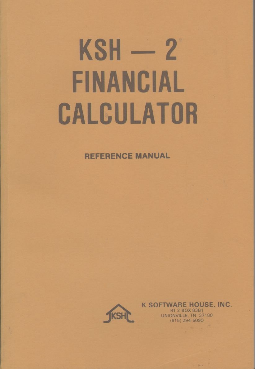 Image for KSH - 2 FINANCIAL CALCULATOR Reference Manual
