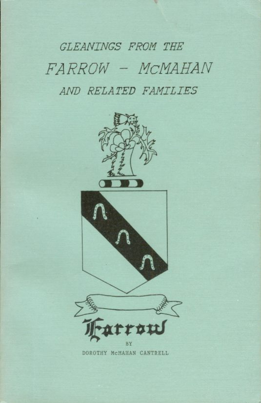 Image for GLEANINGS FROM THE FARROW - MCMAHAN AND RELATED FAMILIES