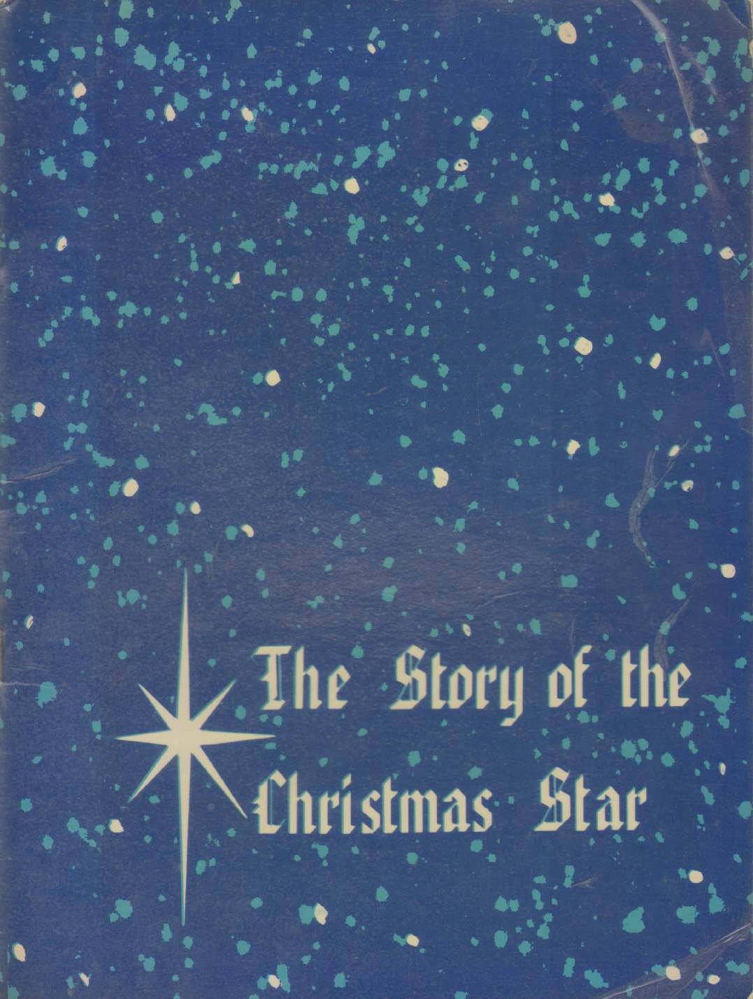 Image for THE STORY OF THE CHRISTMAS STAR
