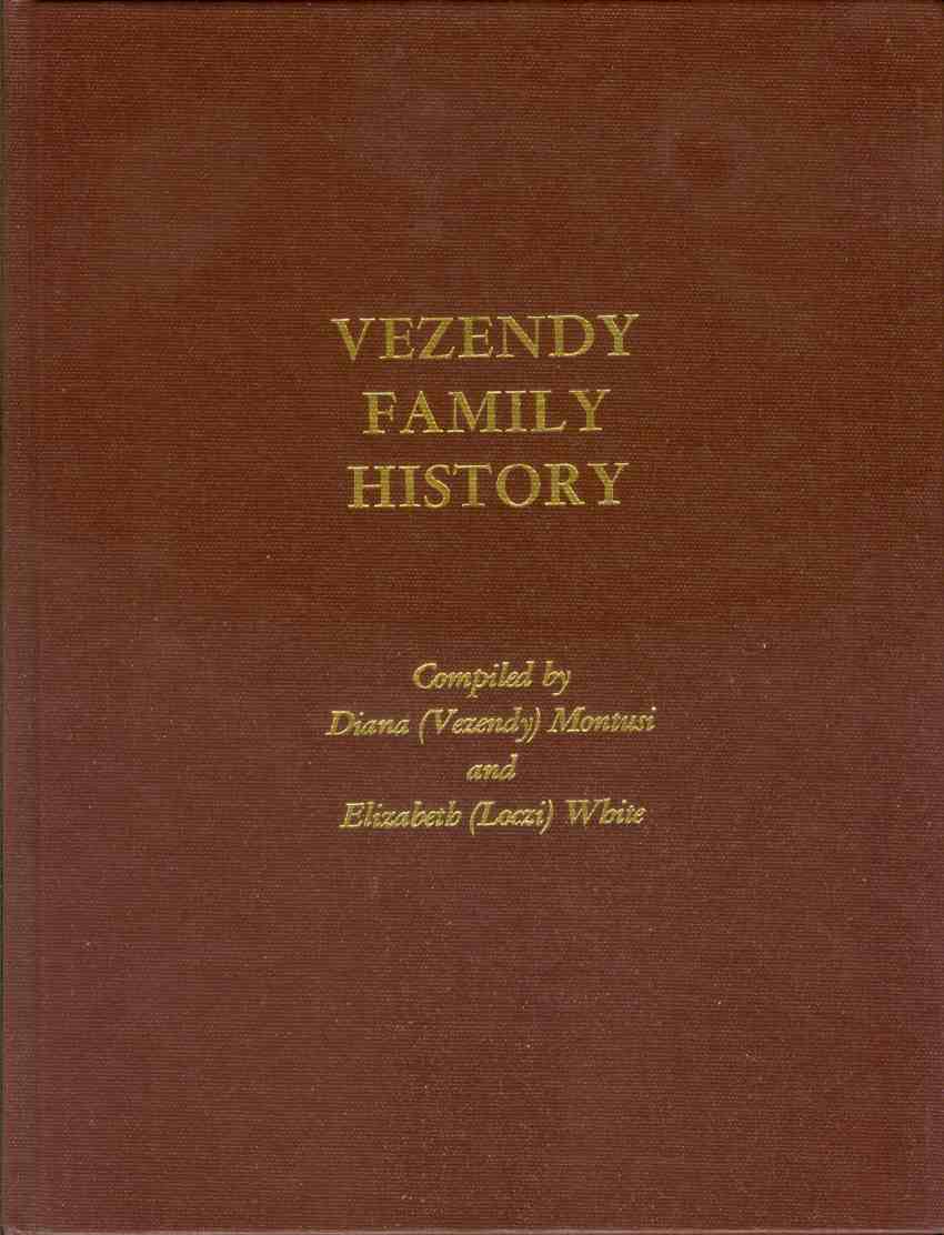 Image for THE VEZENDY FAMILY HISTORY BOOK