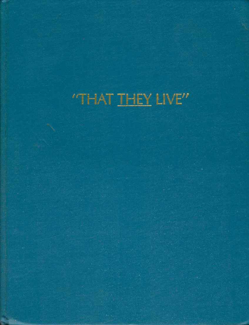 Image for "THAT THEY LIVE" Burden, Clark, Fuller, Howard, Jolly, Morrow, Pippen, Riley, Smalley, Spradlin, Tilton, Williams