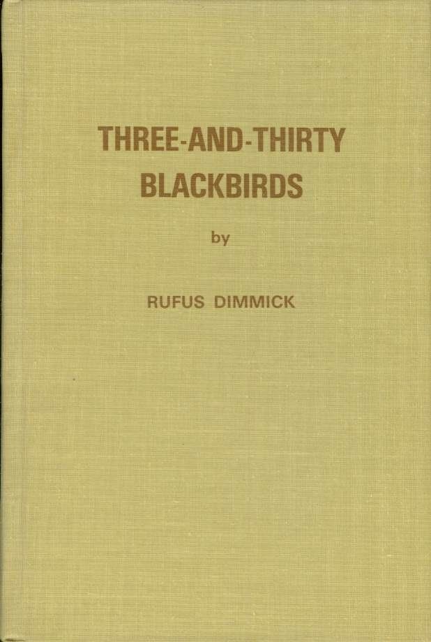 Image for THREE-AND-THIRTY BLACKBIRDS An Autobiography of Sorts