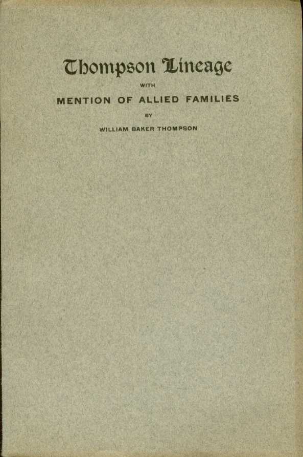 Image for THOMPSON LINEAGE With Mention of Allied Families