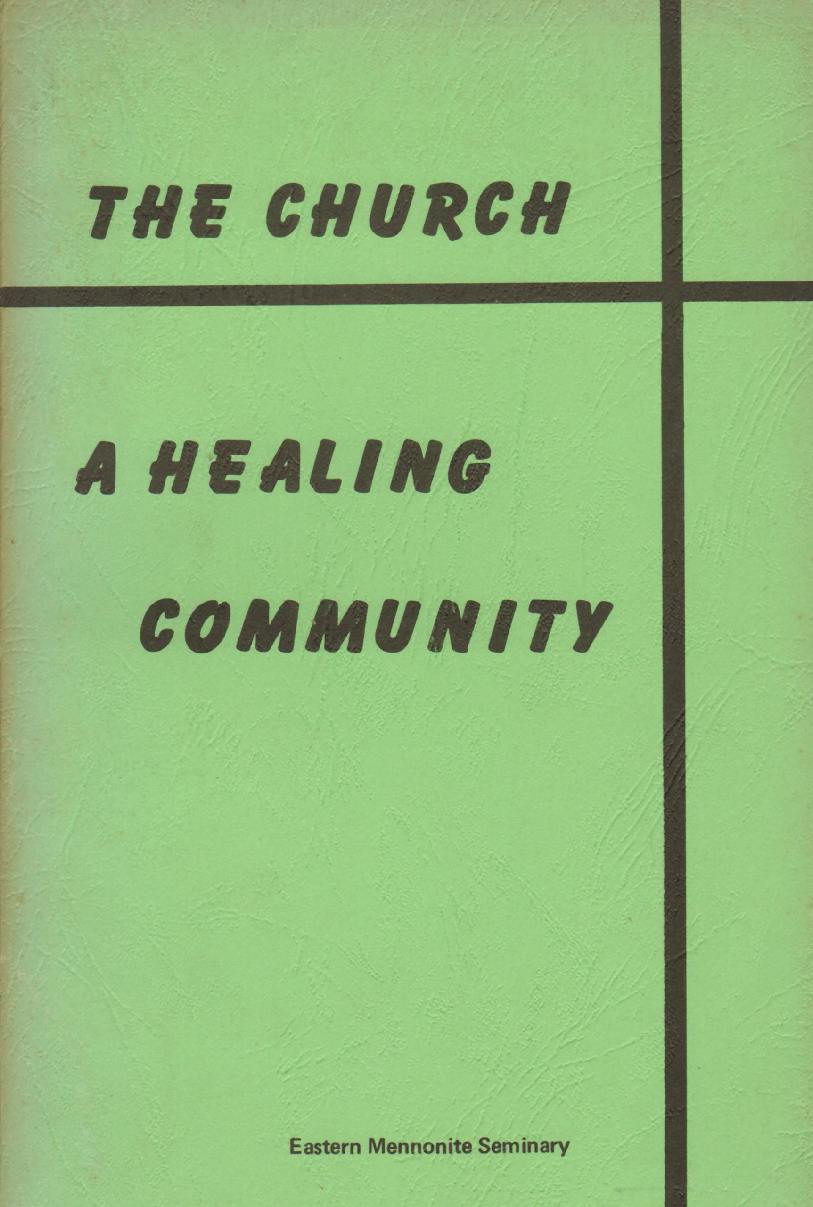 Image for THE CHURCH A Healing Community