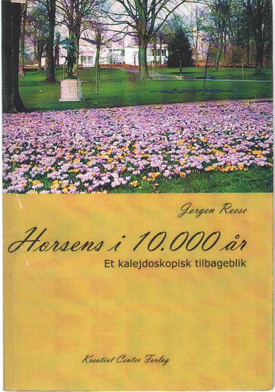 Image for HORSENS I 10.000 ÅR !
