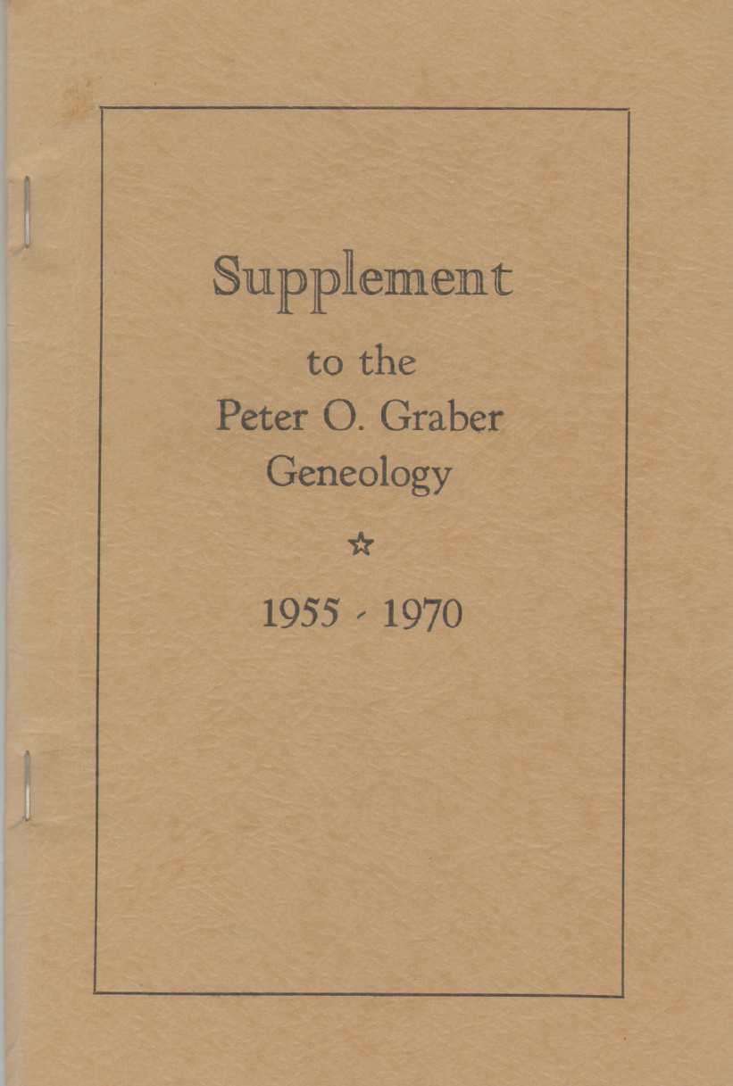 Image for SUPPLEMENT TO THE PETER O. GRABER GENEOLOGY 1955 - 1970