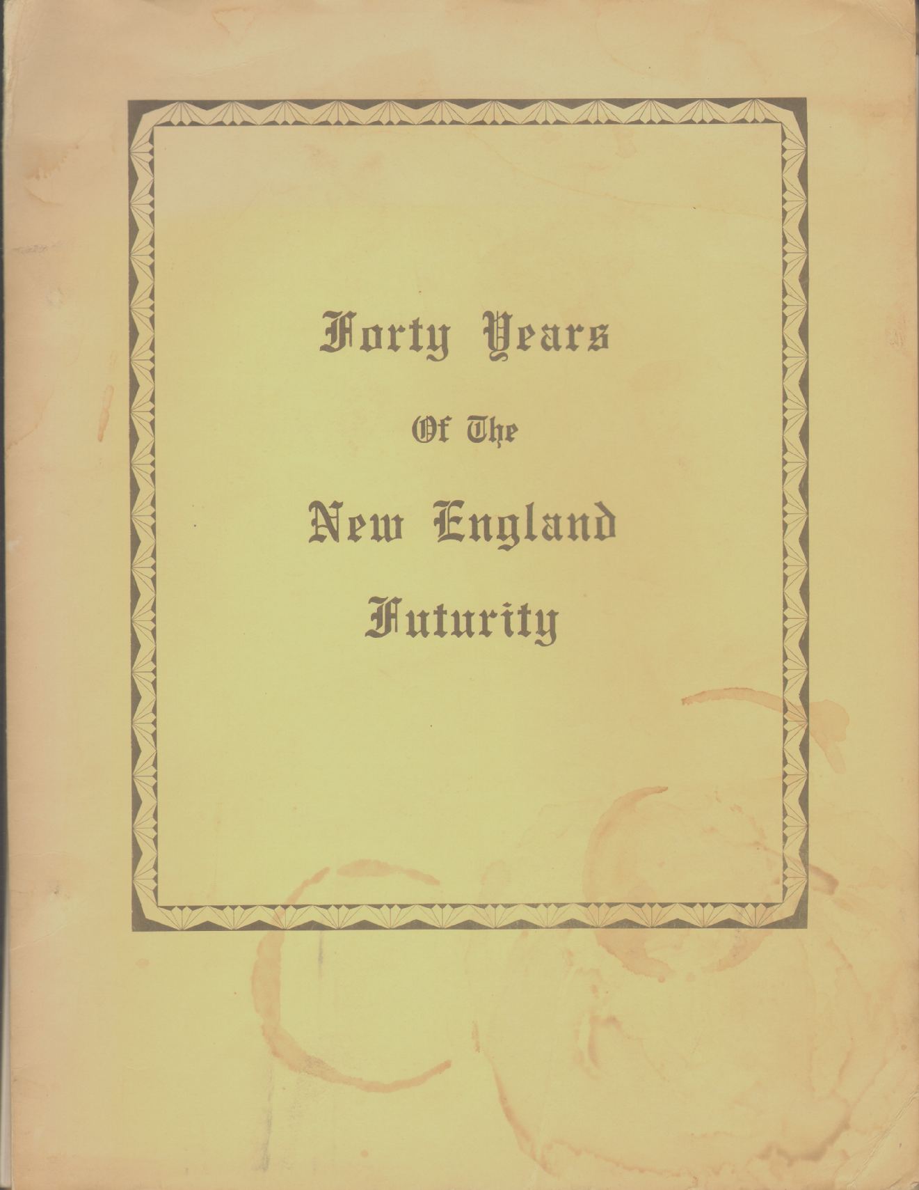 Image for FORTY YEARS OF THE NEW ENGLAND FUTURITY