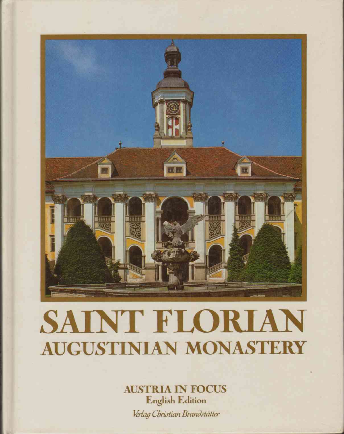 Image for ST. FLORIAN Augustinian Monastery English Edition