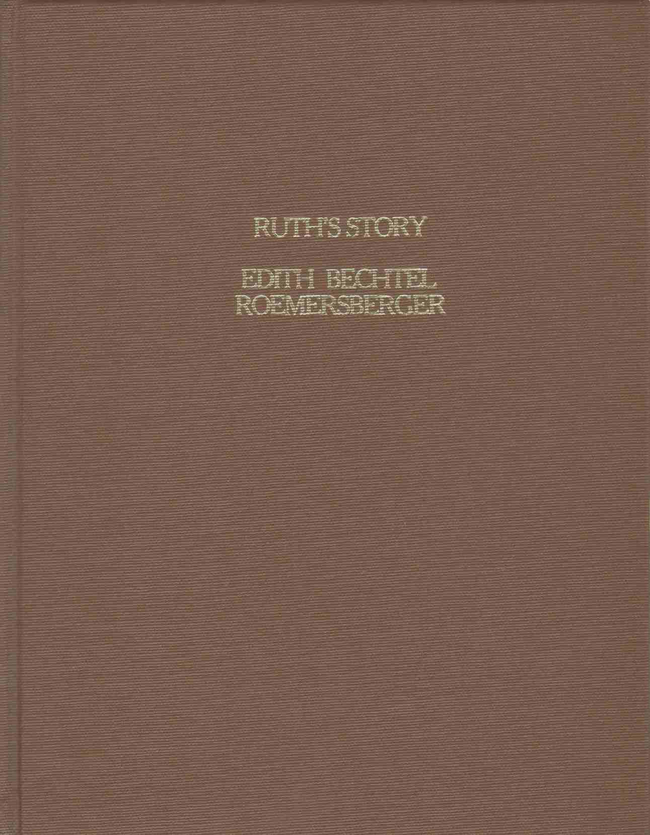 Image for RUTH'S STORY As Told by Her and Her Daughter