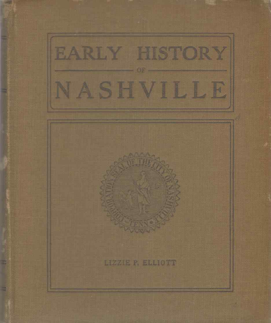 Image for EARLY HISTORY OF NASHVILLE