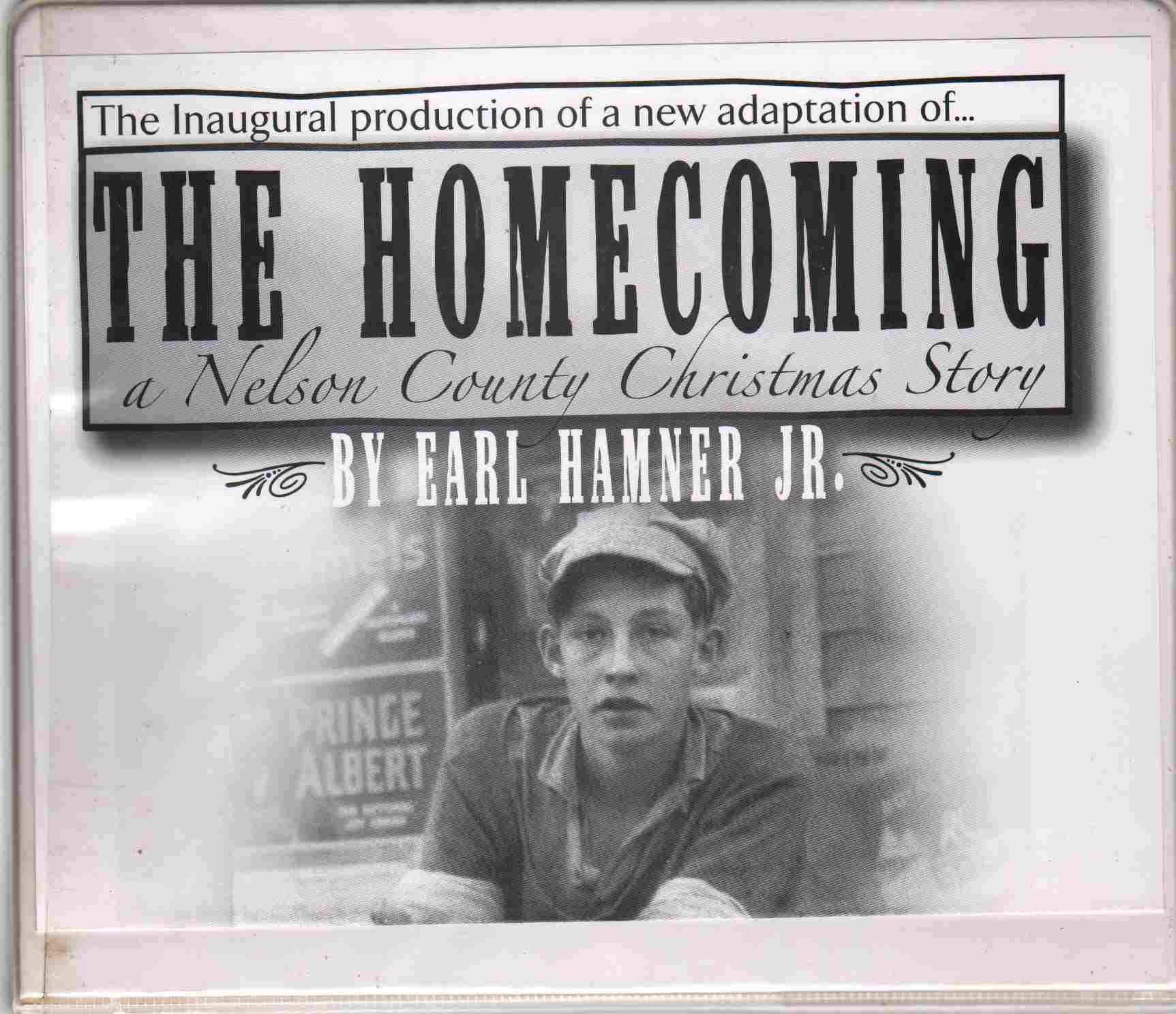 Image for THE HOMECOMING A Nelson County Christmas Story The Inaugural Production of a New Adaptattion