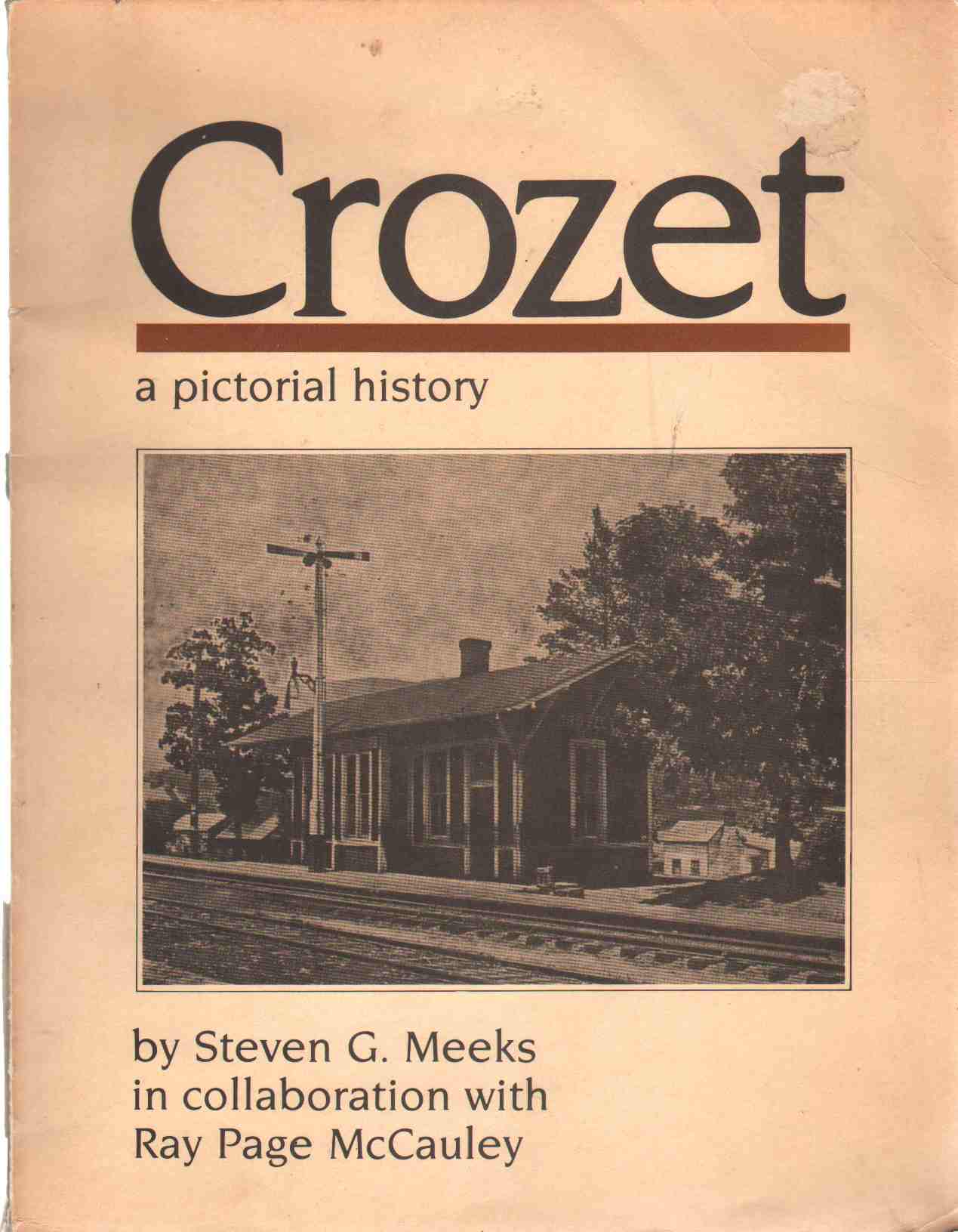 Image for CROZET A Pictorial History